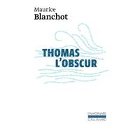 Maurice Blanchot – Thomas l'Obscur – Gallimard