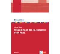 Thomas Mann: Bekenntnisse Des Hochstaplers Felix Krull