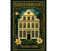 Thomas Mann: Buddenbrooks. Vollständige Neuausgabe - Thomas Mann - Liwi Literatur - Und Wissenschaftsverla - relié - Récit