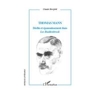 Thomas Mann – Déclin et épanouissement dans Les Buddenbrook – L'Harmattan