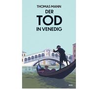 Thomas Mann Der Tod in Venedig: Novelle (Relié)