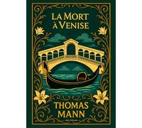 Thomas Mann: La Mort à Venise