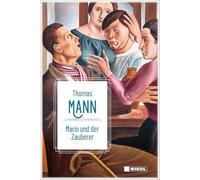 Thomas Mann: Mario und der Zauberer