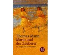 Thomas Mann Mario und der Zauberer (Poche)