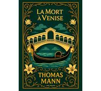 THOMAS MANN MORT A VENISE