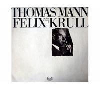 Thomas Mann - Thomas Mann Liest Felix Krull [Vinyl LP record] [Schallplatte]