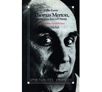 Thomas Merton : Un trappiste face à l'Orient