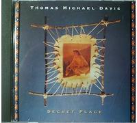 Thomas Michael Davis - Secret Place [Import]