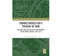 Thomas Middleton’s Theatre of War