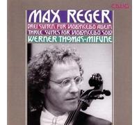 Thomas-Mifune,Werner - 3 Suiten F.Cello Solo OP.131c [Import]