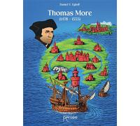 Thomas More (1478 - 1535) - Daniel V. Egloff - Persee - broché - Roman