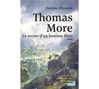Thomas More, le secret d'un homme libre - Christine D'Erceville - Salvator - broché - Roman adolescent dès 13 ans