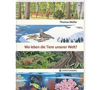 Thomas Müller Wo leben die Tiere unserer Welt? (Relié)