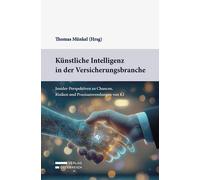 Thomas Münkel Künstliche Intelligenz in der Versicherungsbranche: Inside (Poche)