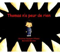 thomas n a peur de rien