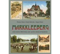 Thomas Nabert Frank Sallowsky J Markkleeberg und seine Ortsteile auf alt (Relié)