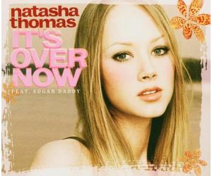 Thomas,Natasha - It's Over Now [Import]