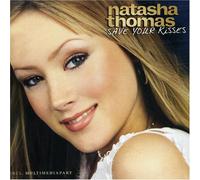 Thomas Natasha - Save Your Kisses
