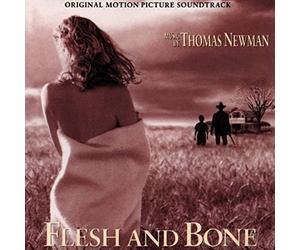Thomas Newman - Flesh & Bone