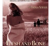 Thomas Newman - Flesh & Bone [Import]