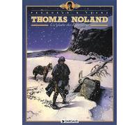 Thomas Noland - Tome 1 - La Glaise des cimetières