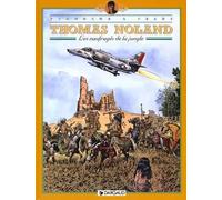 Thomas Noland Tome 4 - Les Naufragés De La Jungle