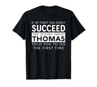 Thomas Nom drôle Blague Noël Anniversaire Papa Homme père Tom T-Shirt
