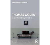 Thomas Ogden – A Contemporary Introduction – Routledge