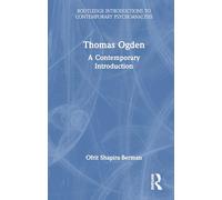 Thomas Ogden: A Contemporary Introduction