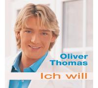 Thomas,Oliver - Ich Will [Import]