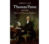 Thomas Paine And The Idea Of Human Rights