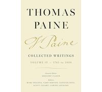 Thomas Paine Collected Writings, 1765 to 1808 (4)