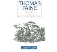 Thomas Paine Social and Political Thought by Gregory Claeys Gregory Claeys (Auteur)