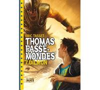 Thomas Passe-Mondes T07 - Dilmun