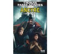 Thomas Passe-Mondes - Tome 08 Ancyre Eric Tasset (Auteur)