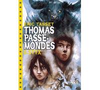 Thomas Passe-Mondes - Tome 6 - Styx