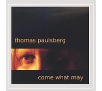 Thomas PAULSBERG - Come What May
