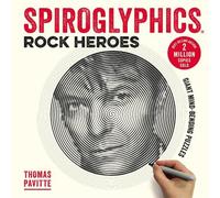 Thomas Pavitte Spiroglyphics: Rock Heroes (Poche) Spiroglyphics