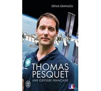 Thomas Pesquet, une odyssée française