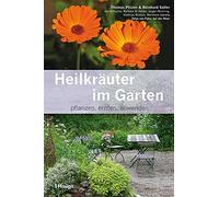 Thomas Pfister Bernhard Uehleke Reinhard Salle Heilkräuter im Garten: p (Poche)