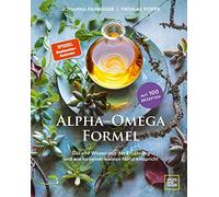 Thomas Poppe Jo Alpha-Omega-Formel: Das alte Wissen von der Ernährung un (Relié)