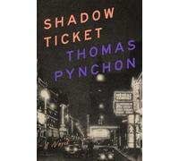 Thomas Pynchon Shadow Ticket (Relié)