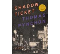 Thomas Pynchon Shadow Ticket (Relié)