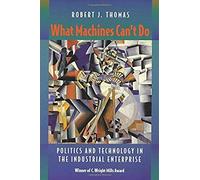 Thomas, R: What Machines Can't Do