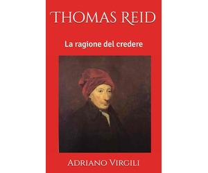 Thomas Reid: La ragione del credere