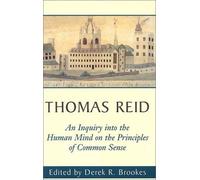 Thomas Reid's An Inquiry Into The Human Mind On The Principles Of Common Sense