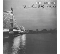 THOMAS/RENTAL,ROBERT LEER - THE BRIDGE (LIMITED EDT.) VINYL LP + MP3 NEUF