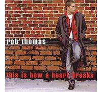 ROB THOMAS - This is How a Heart Breaks