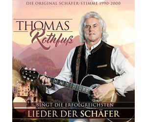Thomas Rothfuss - Die Erfolgreichsten Lieder der Schäfer