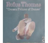 Thomas,Rufus - Crown Prince of Dance [Import]